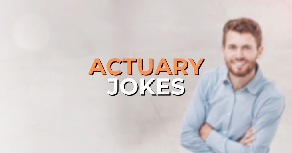 actuary jokes