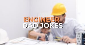 engineer dad jokes