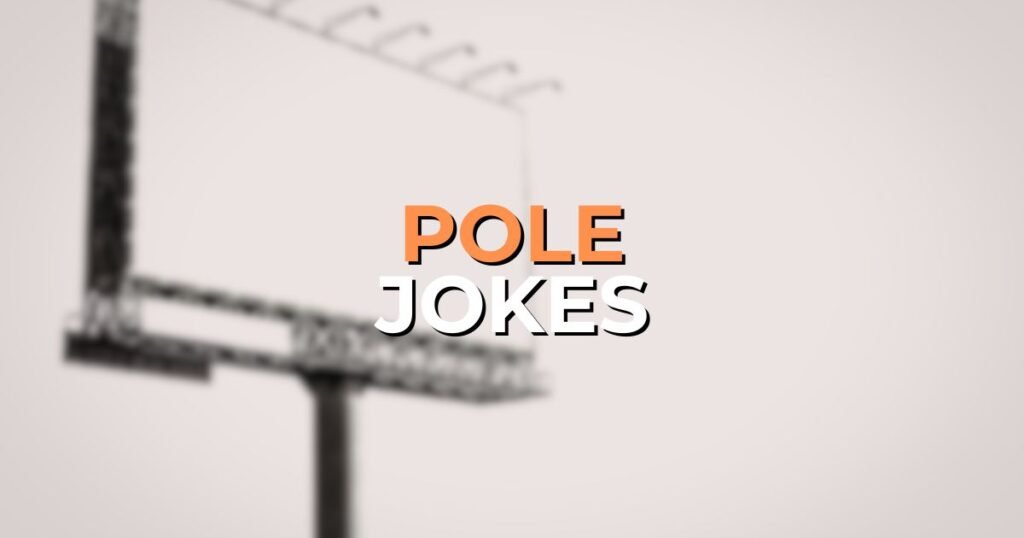 Pole Jokes