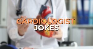 Cardiologist Jokes