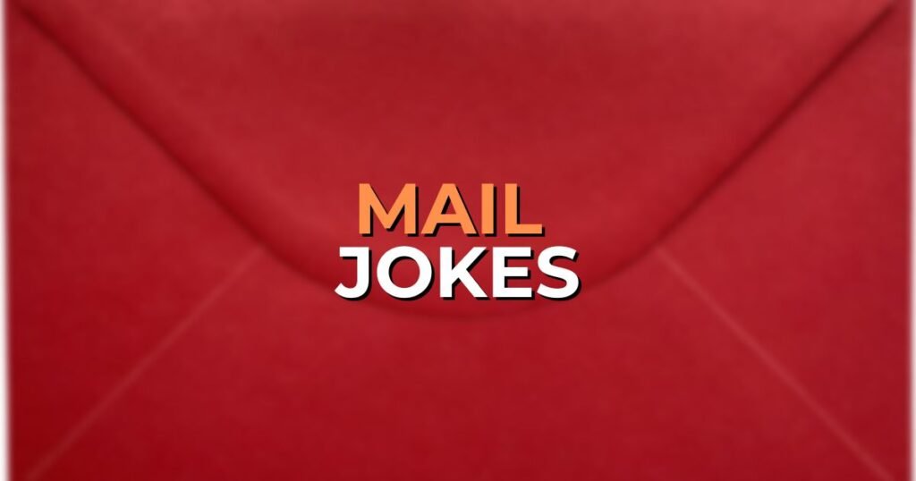 Mail Jokes
