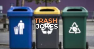 Trash Jokes