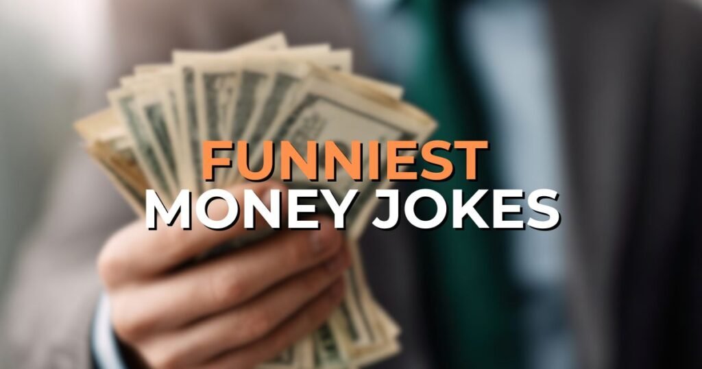 funniest money jokes